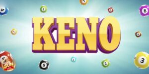 Xổ số Keno là gì? Hướng dẫn cách chơi Xổ số Keno cho tân thủ