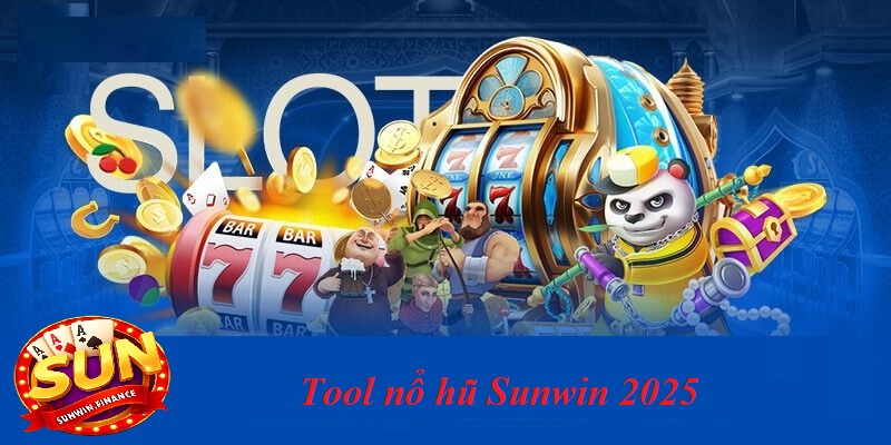 Các tính năng nổi bật của Tool Nổ Hũ Sunwin 2025