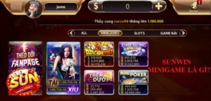 Sunwin Mini Game -Chơi Nhanh Thắng Lớn - Bí Kíp "Ẵm Trọn" Tiền Thưởng!