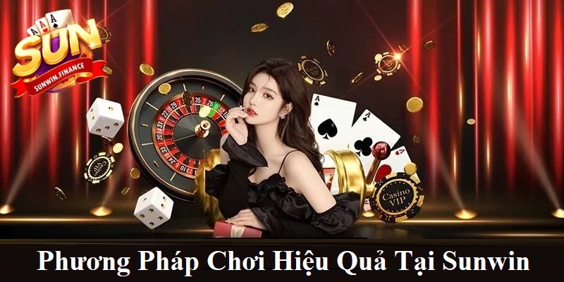 Phương pháp chơi hiệu quả cho người chơi
