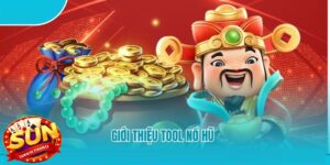 Tool nổ hũ là gì?