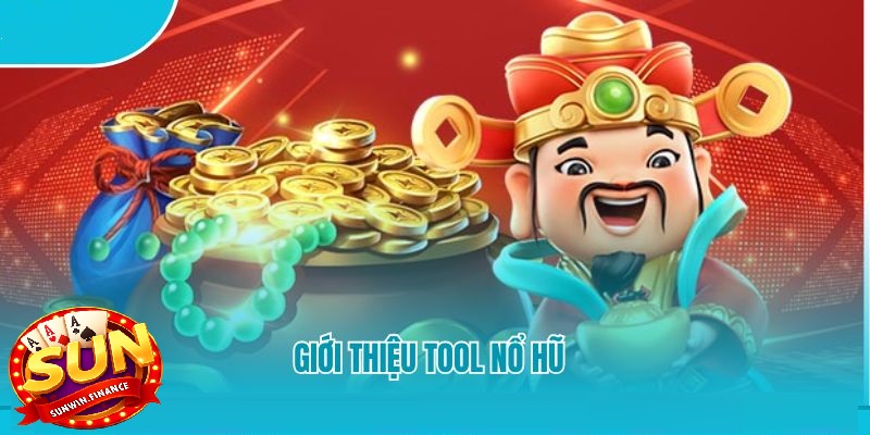 tool no hu la gi Tool nổ hũ là gì?